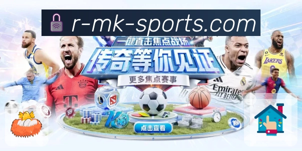mk体育注册入口使用指南与实际体验分享